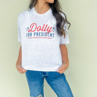 Southern Fried - Dolly for President Short Sleeve